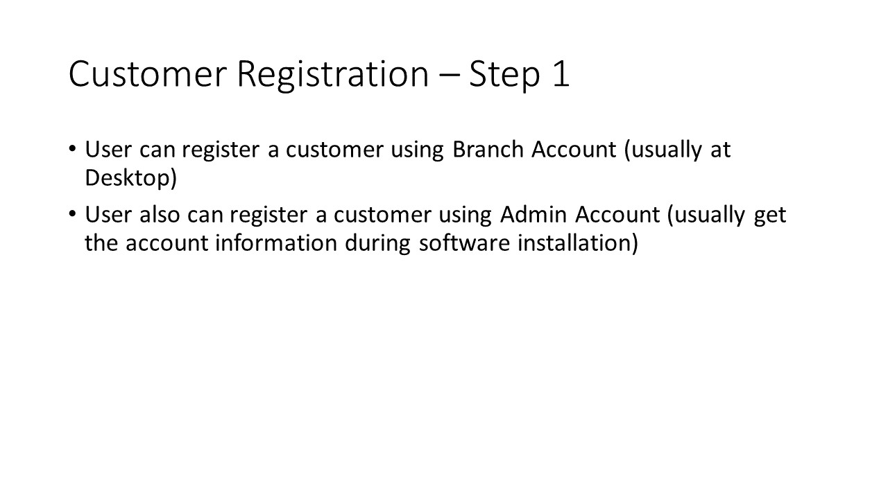 Customer Registration Step 1